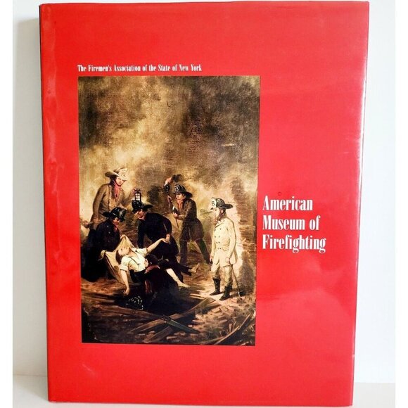 2004 American Museum Firefighting SIGNED 1st Ed Jim Burns President FASNY LGP1 - Picture 2 of 12